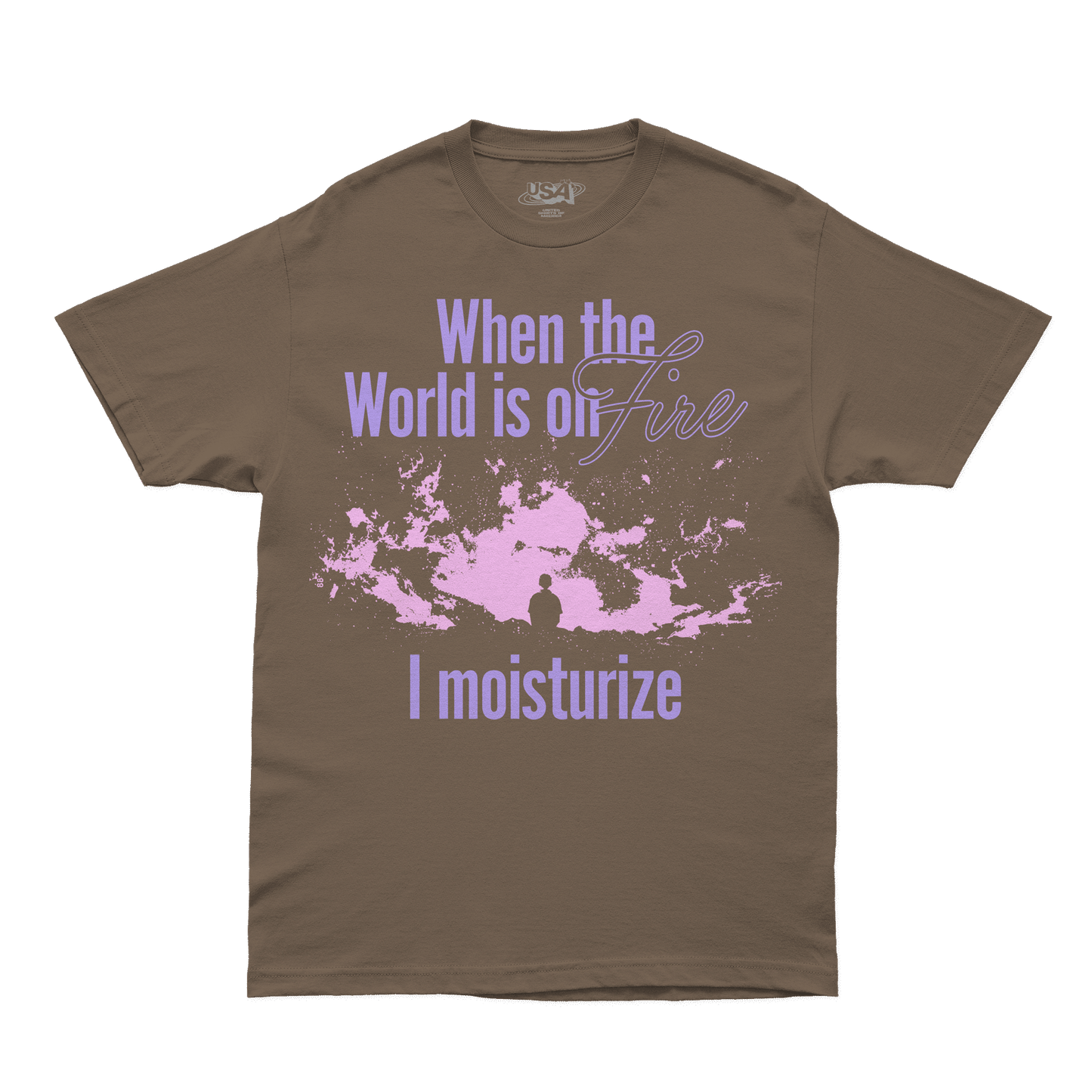 When the World is on Fire, I Moisturize Shirt Shirt - Faded Black