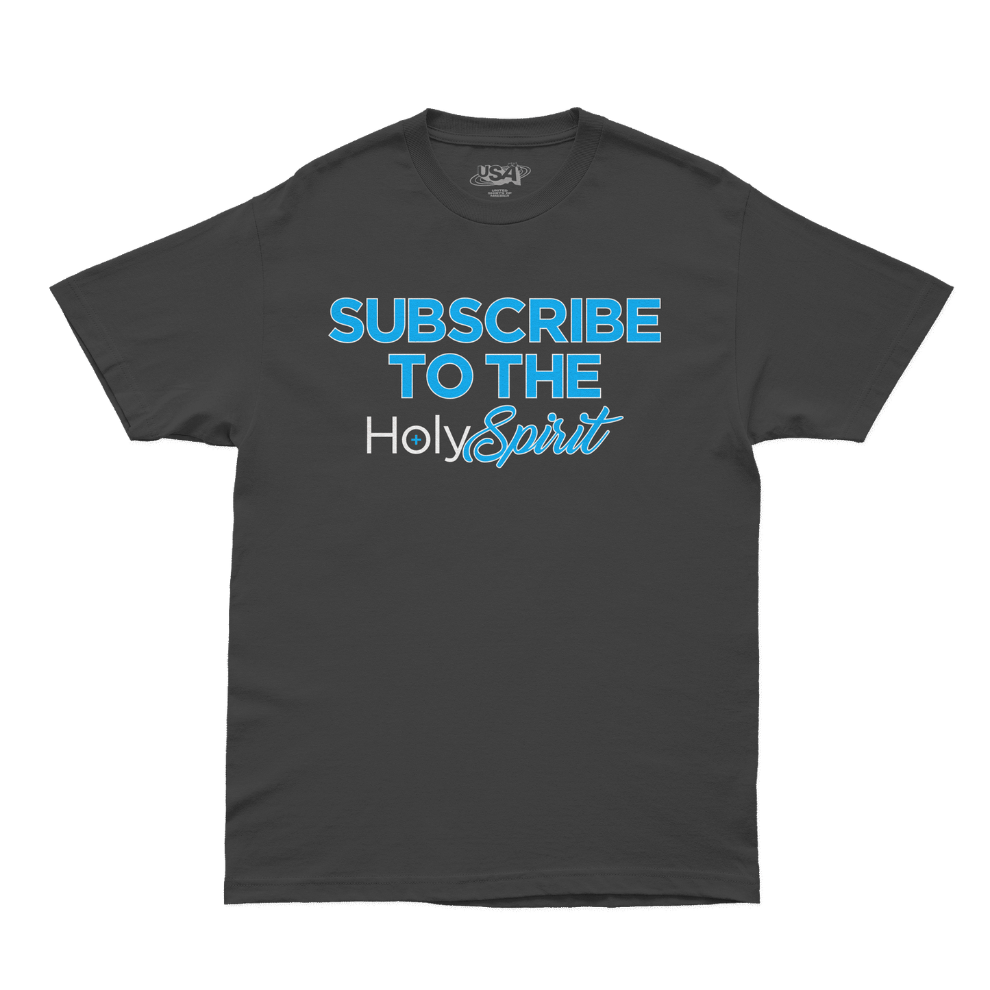 Subscribe to the Holy Spirit Shirt - Faded Black