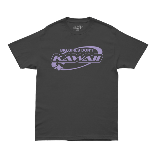 Big Girls Don't Kawaii Shirt - Faded Black