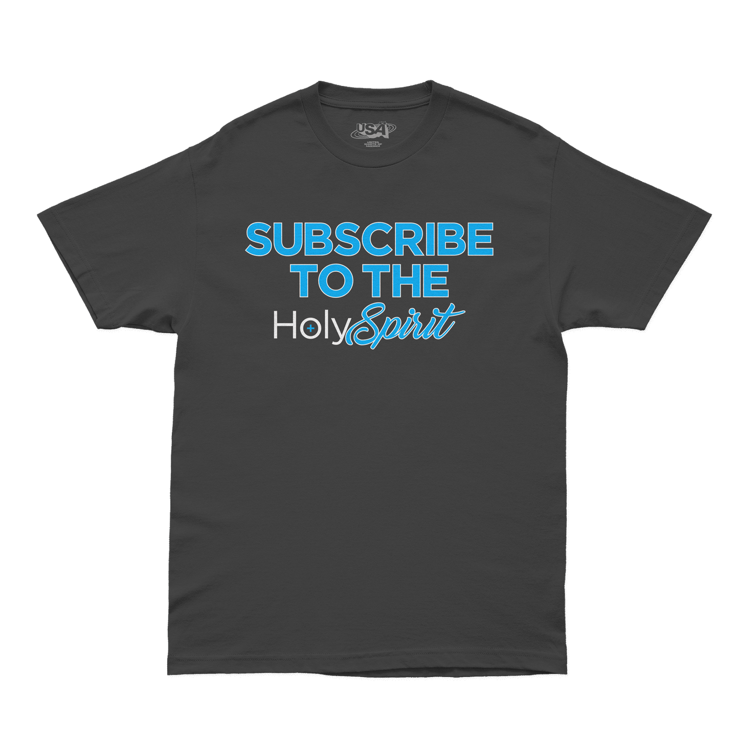 Subscribe to the Holy Spirit Shirt - Faded Black